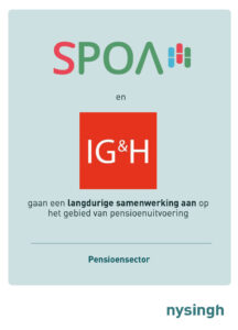 SPOA en IG&h gaan een langdurige samenwerking aan op het gebied van pensioenuitvoering